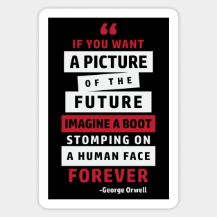 George Orwell Quote | 1984 Orwell Sticker